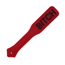 "BITCH" paddle
