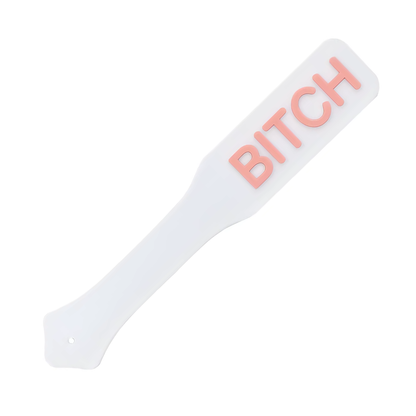 "BITCH" paddle